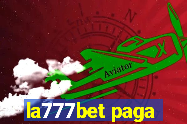 la777bet paga